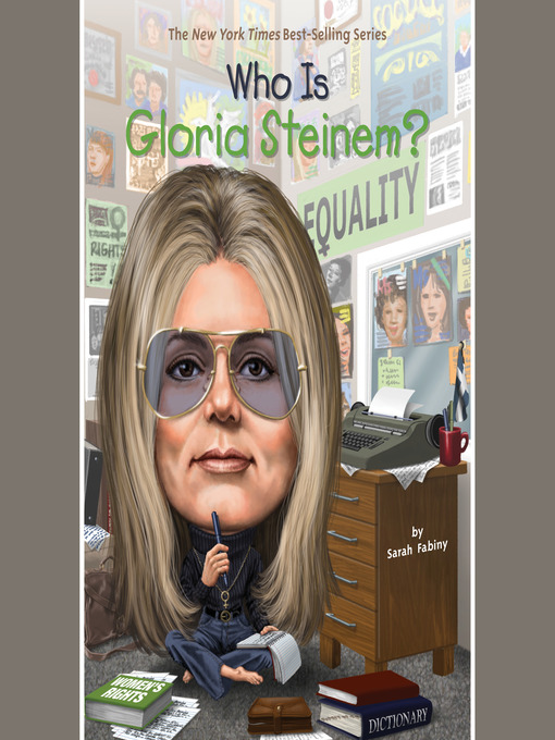 Title details for Who Is Gloria Steinem? by Sarah Fabiny - Wait list
